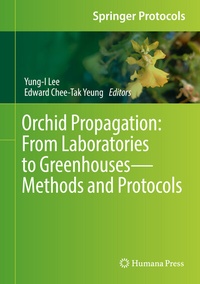 Abbildung von: Orchid Propagation: From Laboratories to Greenhouses-Methods and Protocols - Humana