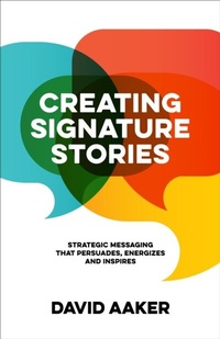 Abbildung von: Creating Signature Stories - Morgan James Publishing