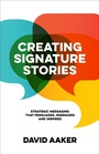 Cover: Creating Signature Stories - Morgan James Publishing