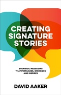 Cover: Creating Signature Stories - Morgan James Publishing