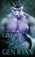 Cover: Give Me More - Entwined Publishing