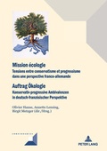 Cover: Mission &eacute;cologie/Auftrag &Ouml;kologie - Peter Lang Verlag