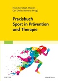 Cover: Praxisbuch Sport in Pr&auml;vention und Therapie - Urban & Fischer
