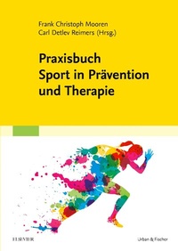 Abbildung von: Praxisbuch Sport in Prävention und Therapie - Urban & Fischer