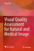 Cover: Visual Quality Assessment for Natural and Medical Image - Springer