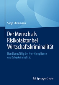 Abbildung von: Der Mensch als Risikofaktor bei Wirtschaftskriminalität - Springer Gabler
