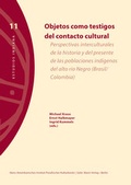 Cover: Objetos como testigos del contacto cultural - Mann, Gebr.