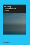 Cover: T&ouml;dlicher Wein - tredition