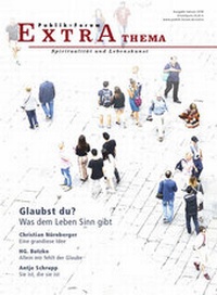 Enlarge image Cover: Glaubst du? - Publik-Forum