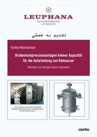 Abbildung von: Brüdenkompressionsanlagen kleiner Kapazität für die Aufarbeitung von Rohwasser - sierke VERLAG - Sierke WWS GmbH