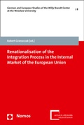 Cover: Renationalisation of the Integration Process in the Internal Market of the European Union - Nomos