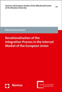 Enlarge image Cover: Renationalisation of the Integration Process in the Internal Market of the European Union - Nomos