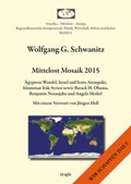 Cover: Mittelost Mosaik / Mittelost Mosaik 2015 - trafo Wissenschaftsverlag