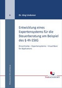 Abbildung von: Entwicklung eines Expertensystems für die Steuerberatung am Beispiel des § 4h EStG - Freiburg School of Business and Law