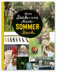 Abbildung von: Mein Sach- und Mach-Sommer-Buch - klein & groß Verlag