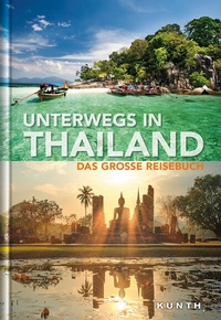 Abbildung von: Unterwegs in Thailand - Kunth Verlag