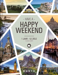 Abbildung von: KUNTH Happy Weekend - Kunth Verlag
