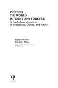 Cover: Pretend the World Is Funny and Forever - Lawrence Erlbaum Associates Inc