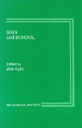 Cover: Sign and School - Multilingual Matters