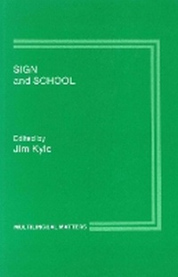 Enlarge image Cover: Sign and School - Multilingual Matters