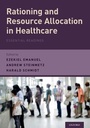 Cover: Rationing and Resource Allocation in Healthcare - Oxford University Press Inc