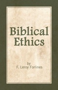 Cover: Biblical Ethics - Randall House Publications