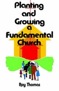 Cover: Planting and Growing a Fundamental Church - Randall House Publications