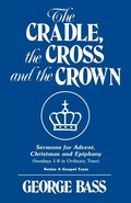 Cover: The Cradle, the Cross and the Crown - CSS Publishing Company