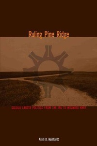 Enlarge image Cover: Ruling Pine Ridge - Texas Tech Press,U.S.