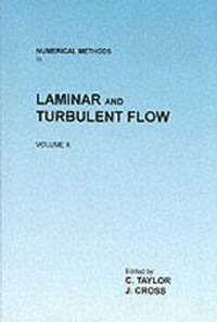 Enlarge image Cover: Numerical Methods in Laminar and Turbulent Flow: Proceedings of the Tenth International Conference v. 10 - Pineridge Press Ltd