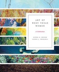 Cover: Art of West Texas Women - Texas Tech Press,U.S.