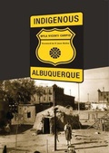 Cover: Indigenous Albuquerque - Texas Tech Press,U.S.