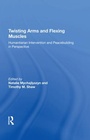 Cover: Twisting Arms and Flexing Muscles - Routledge
