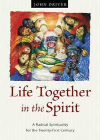 Enlarge image Cover: Life Together in the Spirit - Plough Publishing House
