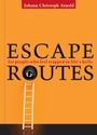 Cover: Escape Routes - Plough Publishing House