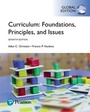 Cover: Curriculum: Foundations, Principles, and Issues, Global Edition - Pearson Higher Education;Pearson