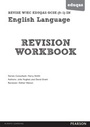 Cover: REVISE WJEC Eduqas GCSE in English Language Revision Workbook - Pearson Education Limited