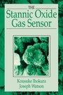 Cover: The Stannic Oxide Gas SensorPrinciples and Applications - CRC Press