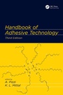 Cover: Handbook of Adhesive Technology - CRC Press