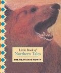 Cover: Little Book of Northern Tales - Groundwood Books
