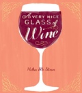 Cover: Very Nice Glass of Wine - Chronicle Books LLC