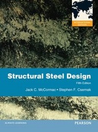 Enlarge image Cover: Structural Steel Design - Pearson Higher Education;Pearson