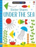 Cover: Sticker Shapes Under the Sea x5 - Usborne Publishing Ltd