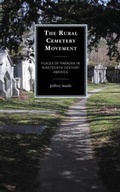 Cover: The Rural Cemetery Movement - Lexington Books