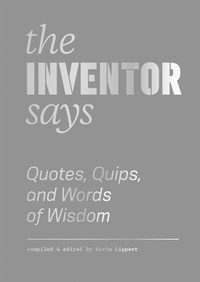 Abbildung von: The Inventor Says - Princeton Architectural Press