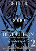 Cover: Getter Robo Devolution Vol. 2 - Seven Seas Entertainment, LLC