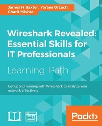 Abbildung von: Wireshark Revealed: Essential Skills for IT Professionals - Packt Publishing