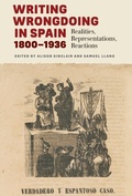 Cover: Writing Wrongdoing in Spain, 1800-1936 - De Gruyter