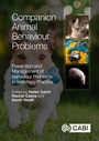 Cover: Companion Animal Behaviour Problems - CABI Publishing