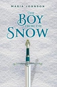 Enlarge image Cover: The Boy from the Snow - Olympia Publishers